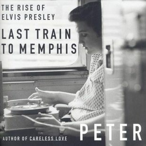 ภาพปกอัลบั้มเพลง Rar Last Train to Memphis The Rise of Elvis Presley (READ) Most Read