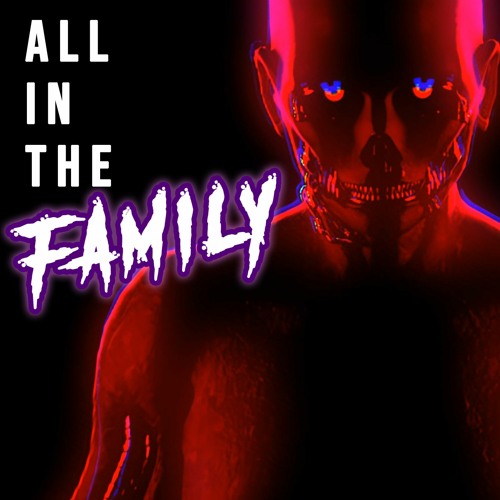 ภาพปกอัลบั้มเพลง FNAF Aftons Song - All In The Family (feat. Not A Robot) by TryHardNinja