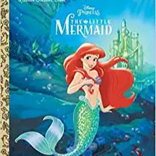 ภาพปกอัลบั้มเพลง eBooks ✔️ Download The Little Mermaid (Disney Princess) (Little Golden Book) Full Books
