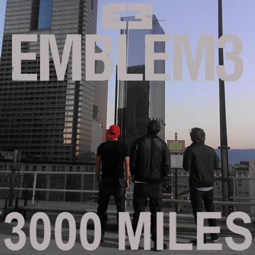 ภาพปกอัลบั้มเพลง EMBLEM3 - 3000 Miles