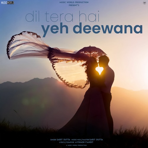 ภาพปกอัลบั้มเพลง Dil Tera Hai Yeh Deewana