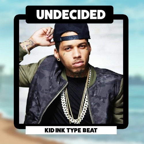 ภาพปกอัลบั้มเพลง Kid Ink Type Beat - UNDECIDED Chris Brown Type Beat (Prod. By N-Geezy)