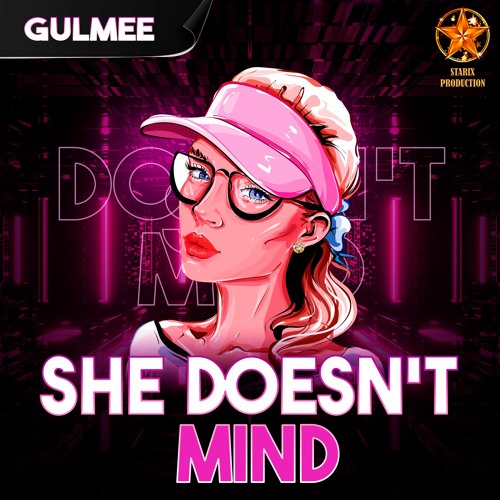 ภาพปกอัลบั้มเพลง Gulmee - She Doesn't Mind (Official Audio)