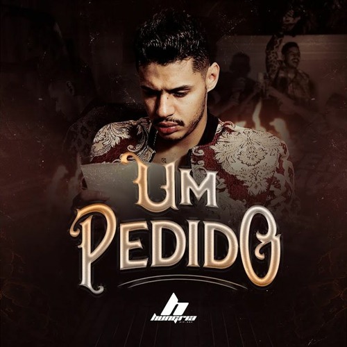 ภาพปกอัลบั้มเพลง Hungria Hip Hop - Um Pedido (Official Music Video)