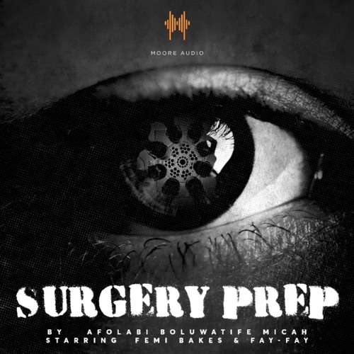 ภาพปกอัลบั้มเพลง Surgery Prep - An Audio Drama