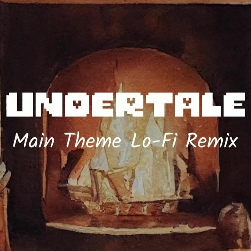 ภาพปกอัลบั้มเพลง UNDERTALE - Main Theme (Lo-Fi Hiphop Remix)