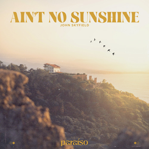 ภาพปกอัลบั้มเพลง Ain't No Sunshine