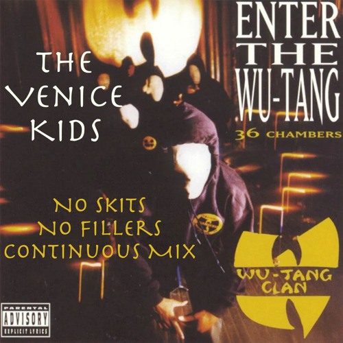 ภาพปกอัลบั้มเพลง Wu-Tang Clan - Enter The Wu-Tang (36 Chambers) No Skits No Fillers Seamless Continuous Mix