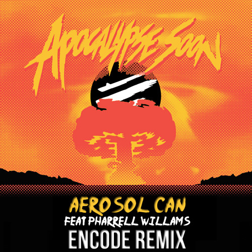 ภาพปกอัลบั้มเพลง Major Lazer Ft. Pharrell Williams - Aerosol Can (Encode Remix)