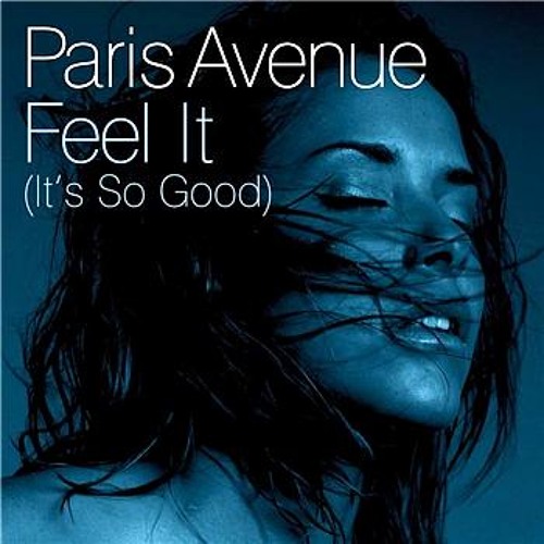 ภาพปกอัลบั้มเพลง Paris Avenue - Feel It (Chocolate Puma Remix) (2007)