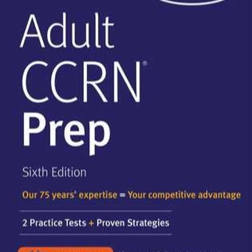 ภาพปกอัลบั้มเพลง READ PDF Adult CCRN Prep 2 Practice Tests Proven Strategies (Kaplan Test Prep)