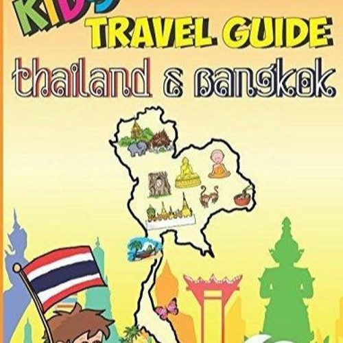 ภาพปกอัลบั้มเพลง Read ebook (pdf) Kids' Travel Guide - Thailand & Bangkok Kids enjoy the best of Thailand and
