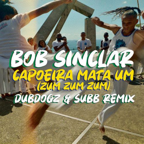 ภาพปกอัลบั้มเพลง Capoeira Mata Um (Zum Zum Zum) (Dubdogz & Subb Remix)
