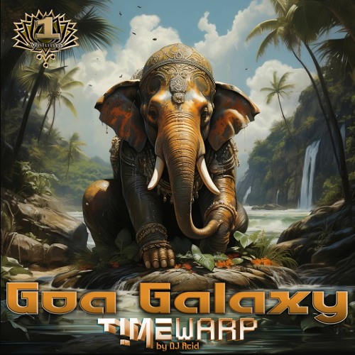 ภาพปกอัลบั้มเพลง Special edit of podcast Galaxy. VA - Goa Galaxy TimeWarp Vol.1 Mixed By Dj Acid. Playlist inside.