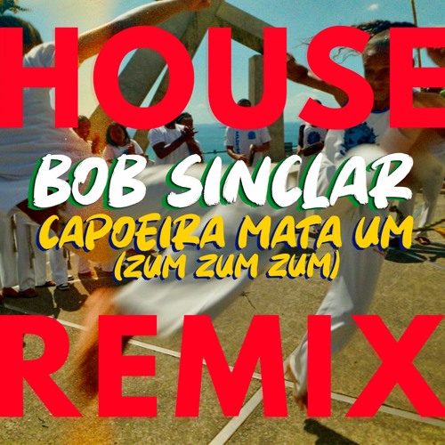 ภาพปกอัลบั้มเพลง Capoeira Mata Um (Zum Zum Zum) House Remix