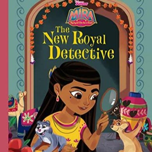 ภาพปกอัลบั้มเพลง Read Mira Royal Detective The New Royal Detective (Disney Junior Mira Royal