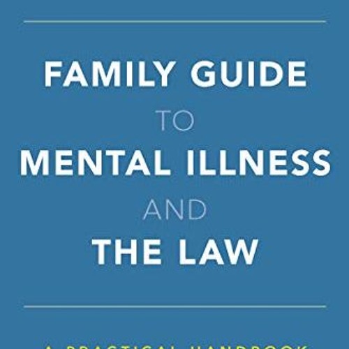 ภาพปกอัลบั้มเพลง $$ Family Guide to Mental Illness and the Law A Practical Handbook $Document$