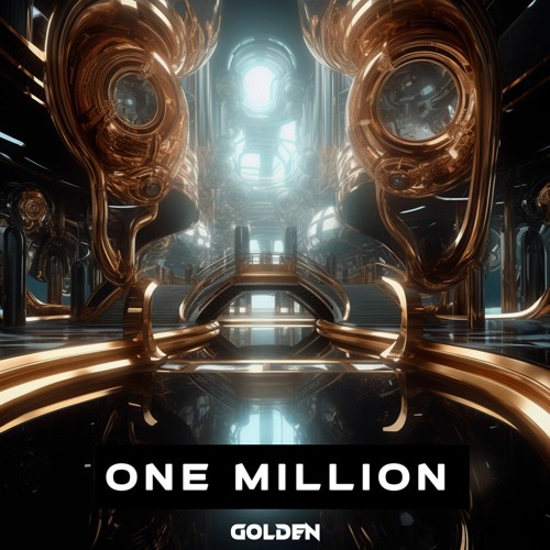 ภาพปกอัลบั้มเพลง Tujamo & LOTTEN - One Million (GOLDEN REMIX)
