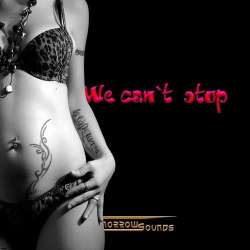 ภาพปกอัลบั้มเพลง We can t stop