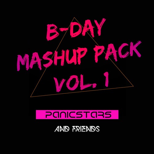 ภาพปกอัลบั้มเพลง B-DAY MASHUP PACK Vol. 1 - 36 Tracks FREE DOWNLOAD BONUSTRACKS 4 DOWNLOAD