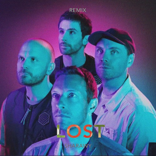 ภาพปกอัลบั้มเพลง Coldplay - Lost (Sharawy Remix)