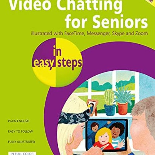ภาพปกอัลบั้มเพลง Download pdf Video Chatting for Seniors in easy steps Video call and chat using FaceTime Facebook