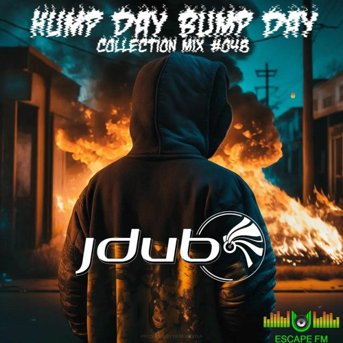 Hump Day Bump Day Collection Mix 048 - Jdub