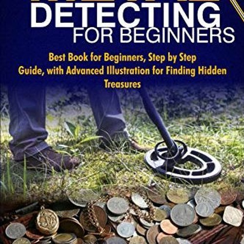 ภาพปกอัลบั้มเพลง PDF Read METAL DETECTING FOR BEGINNERS Best Book for Beginners Step by Step Guide with Advanced