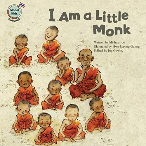 ภาพปกอัลบั้มเพลง Open PDF I Am a Little Monk Thailand (Global Kids Storybooks) by Mi-hwa Joo & Hwa-kyeong Gahng