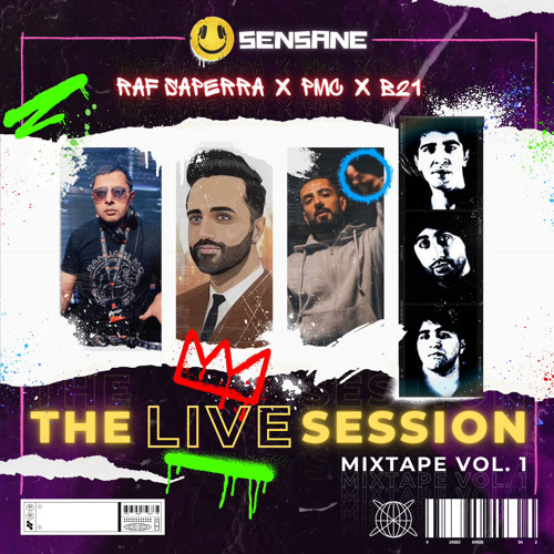 ภาพปกอัลบั้มเพลง SENSANE - THE LIVE SESSION MIXTAPE VOL.1 featuring Raf Saperra x Panjabi MC x B21