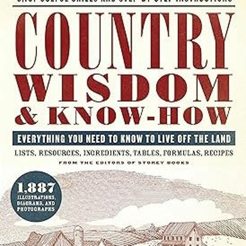 ภาพปกอัลบั้มเพลง ULTIMATE PDF Country Wisdom & Know-How Everything You Need to Know to Live Off the Land Writ