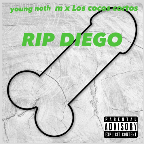 ภาพปกอัลบั้มเพลง RIP Diego - Young noth M x Los Cocos Cortos young insolito (audio oficial)