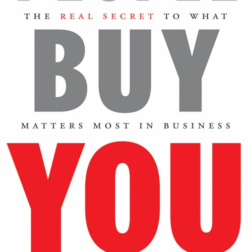 ภาพปกอัลบั้มเพลง DOWNLOAD PDF People Buy You The Real Secret to what Matters Most in Business