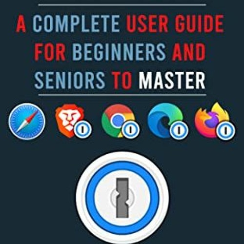 ภาพปกอัลบั้มเพลง ACCESS PDF EBOOK EPUB KINDLE 1Password User Guide A Complete User Guide for Beginners and Seniors