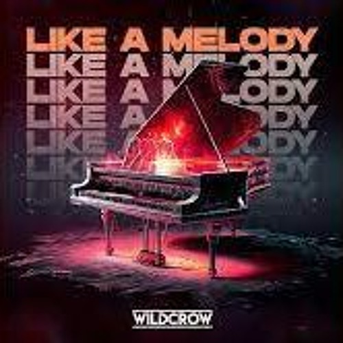 ภาพปกอัลบั้มเพลง Wildcrow - Like A Melody (Donkey Tae Remix)