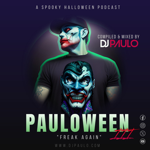 ภาพปกอัลบั้มเพลง DJ PAULO - PAULOWEEN III (FREAK AGAIN) Peak - House- Bigroom (October 2023)