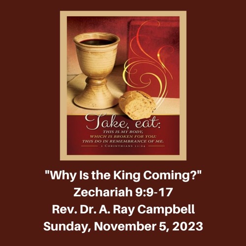 ภาพปกอัลบั้มเพลง Morning Worship Service Why Is the King Coming (Zechariah 9 9-17) - November 5 2023