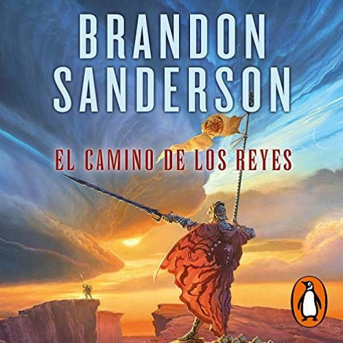 ภาพปกอัลบั้มเพลง Audiolibro El Camino De Los Reyes El Archivo de las Tormentas 1 Brandon Sanderson