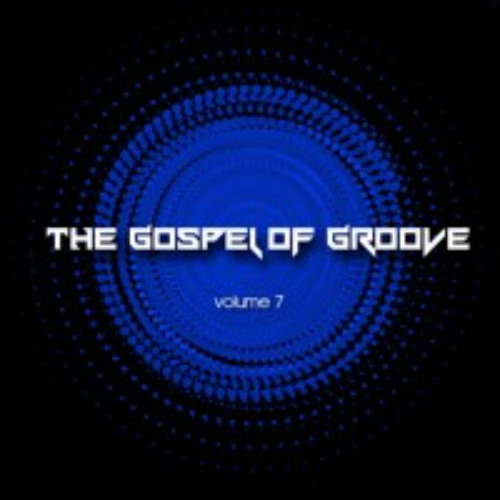 ภาพปกอัลบั้มเพลง The Gospel of Groove by Noevol Vol.7