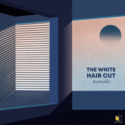 ภาพปกอัลบั้มเพลง คนคนนึง - The White Hair Cut