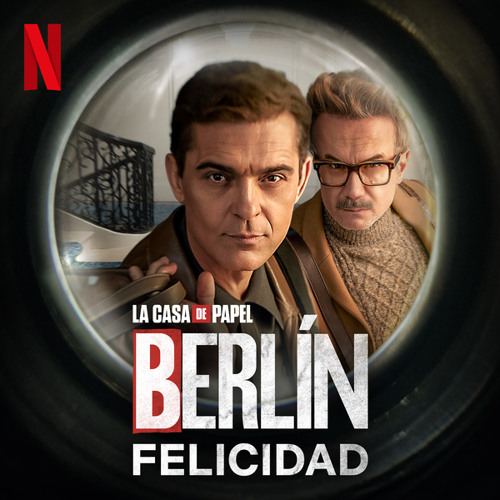 ภาพปกอัลบั้มเพลง Felicidad (De la serie 'Berlin' de Netflix)