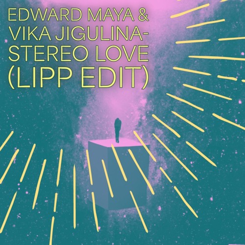 ภาพปกอัลบั้มเพลง Edward Maya & Vika Jigulina - Stereo Love(Lipp Edit)