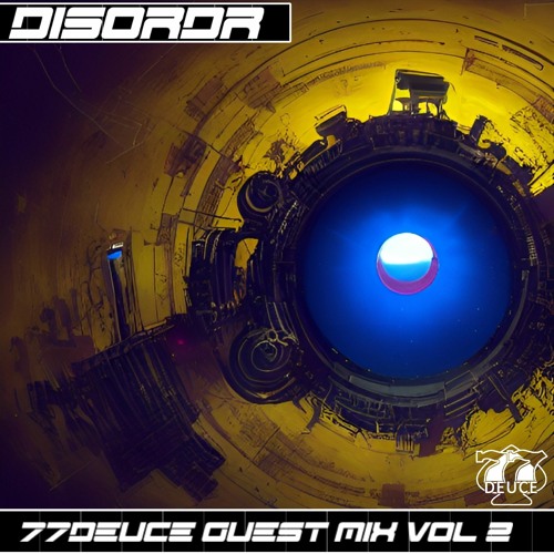 ภาพปกอัลบั้มเพลง 7.7.Deuce Ent Presents Disordr - Guest Mix Vol 2