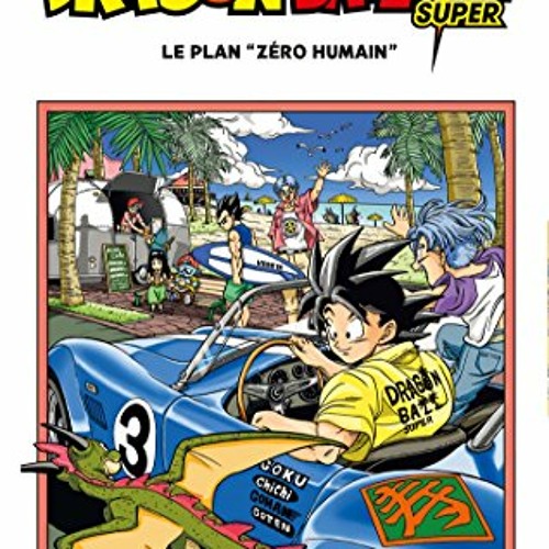 ภาพปกอัลบั้มเพลง Dragon Ball Super Vol 03 Le plan Zero humain (DragonBall Super 3) PDF - qrZPEwlIEo