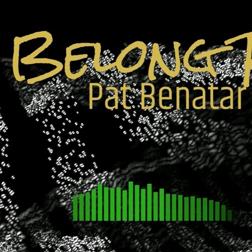 ภาพปกอัลบั้มเพลง Pat Benatar - We Belong REMIX