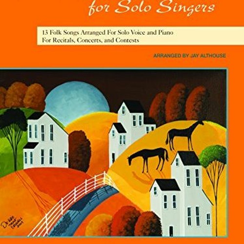 ภาพปกอัลบั้มเพลง Access PDF EBOOK EPUB KINDLE American Folk Songs for Solo Singers (High Voice) 13 Folk Songs Arrang