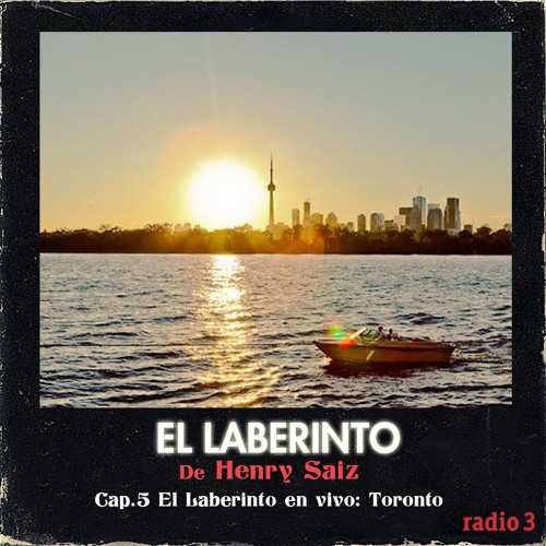 ภาพปกอัลบั้มเพลง El Laberinto de Henry Saiz en Radio 3. Ep 05 El Laberinto en vivo Toronto
