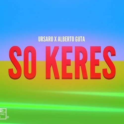 ภาพปกอัลบั้มเพลง Ursaru X Alberto Guta - So Keres