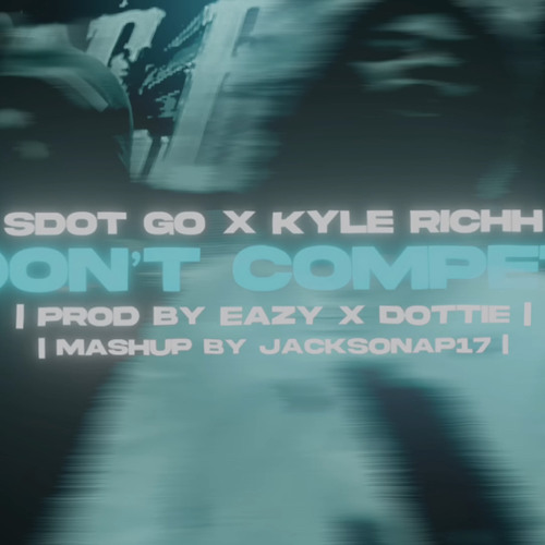 ภาพปกอัลบั้มเพลง Sdot Go x Kyle Richh - No More Excuses (Official Audio) Jackson x Eazy x Dottie