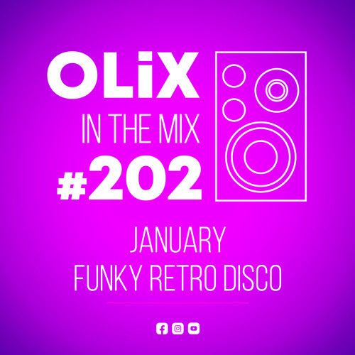 ภาพปกอัลบั้มเพลง OLiX in the Mix - 202 - January Funky Retro Disco